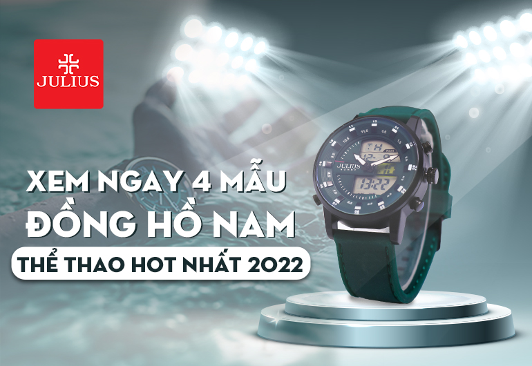 Mua Đồng hồ Julius tại Bình Định - Xem ngay 4 mẫu đồng hồ Nam thể thao hot nhất 2022