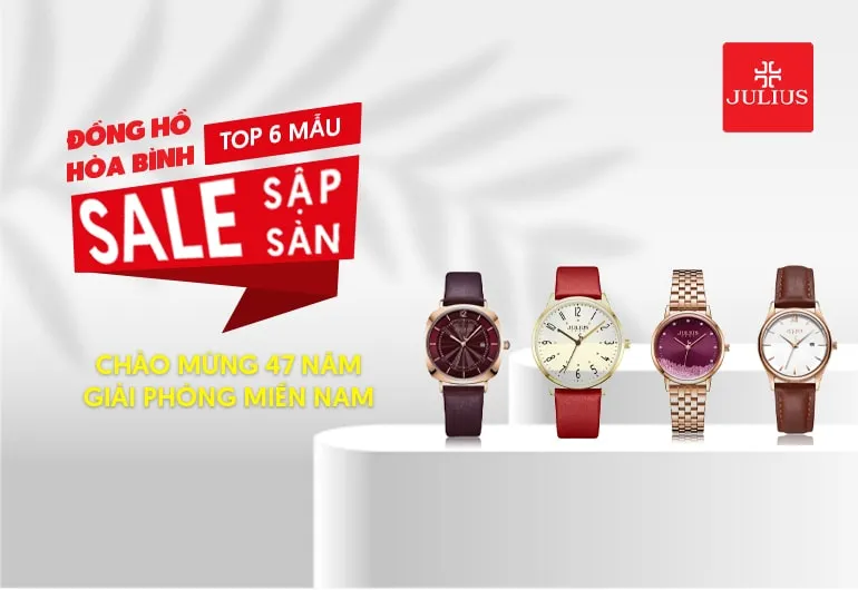 Đồng hồ Hòa Bình - Top 6 mẫu “sale sập sàn” chào mừng 47 năm giải phóng miền Nam