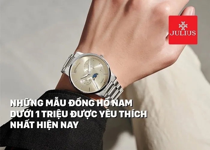 Những mẫu đồng hồ nam dưới 1 triệu được yêu thích nhất hiện nay