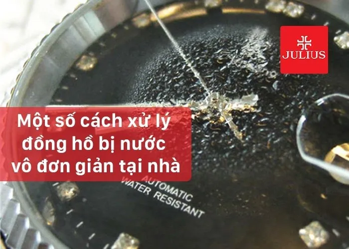 Một số cách xử lý đồng hồ bị nước vô đơn giản tại nhà