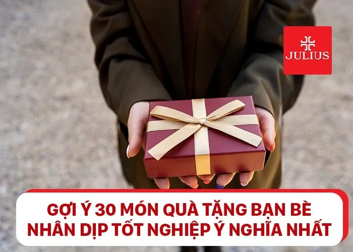 Gợi ý 30 món quà tặng bạn bè nhân dịp tốt nghiệp ý nghĩa nhất