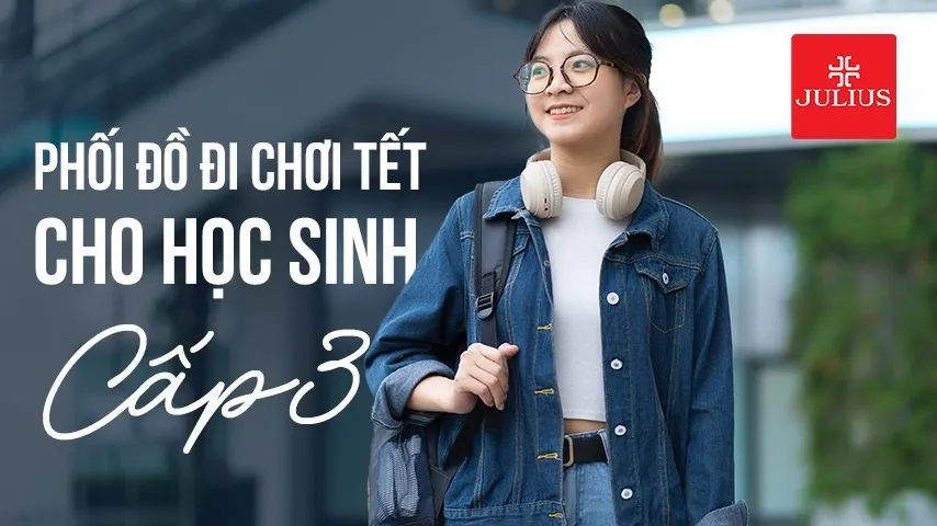 Phối đồ đi chơi Tết cho học sinh cấp 3