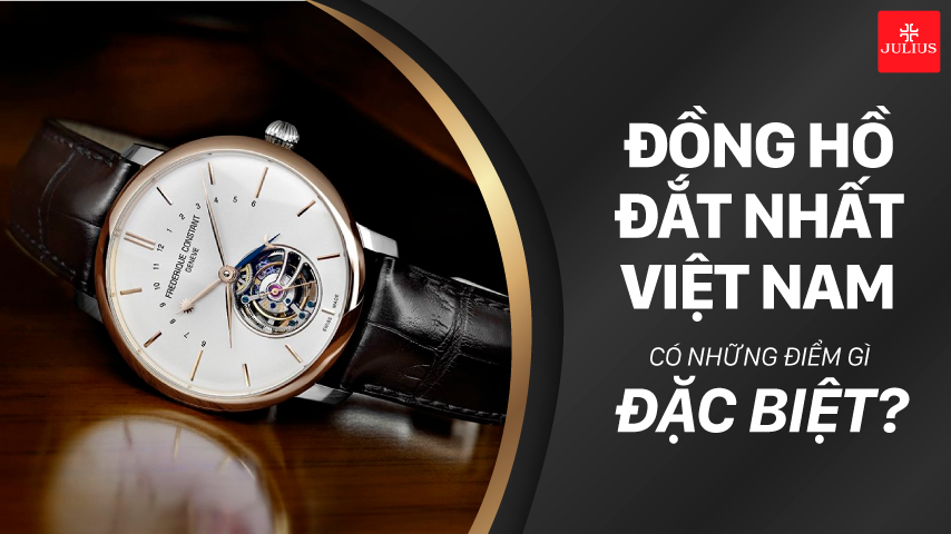 Đồng hồ đắt nhất Việt Nam có những điểm gì đặc biệt?