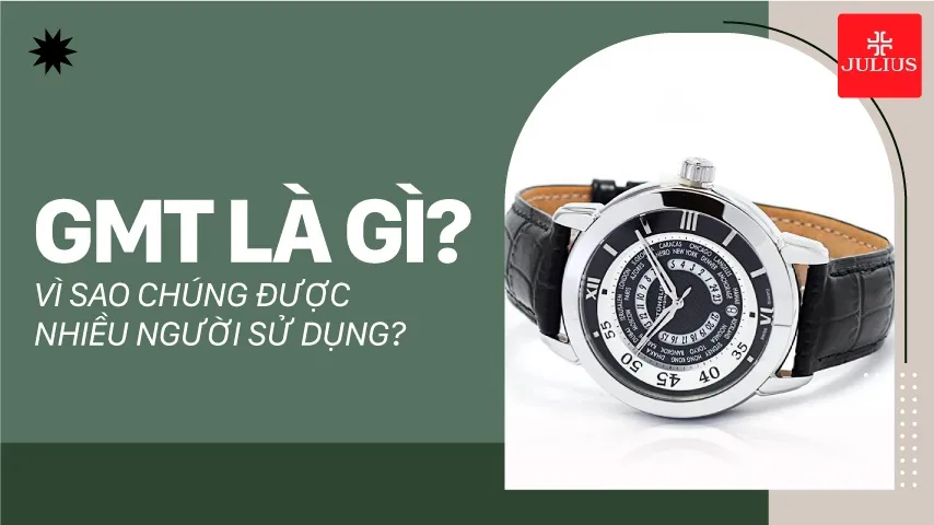 GMT là gì? Vì sao chúng được nhiều người sử dụng?